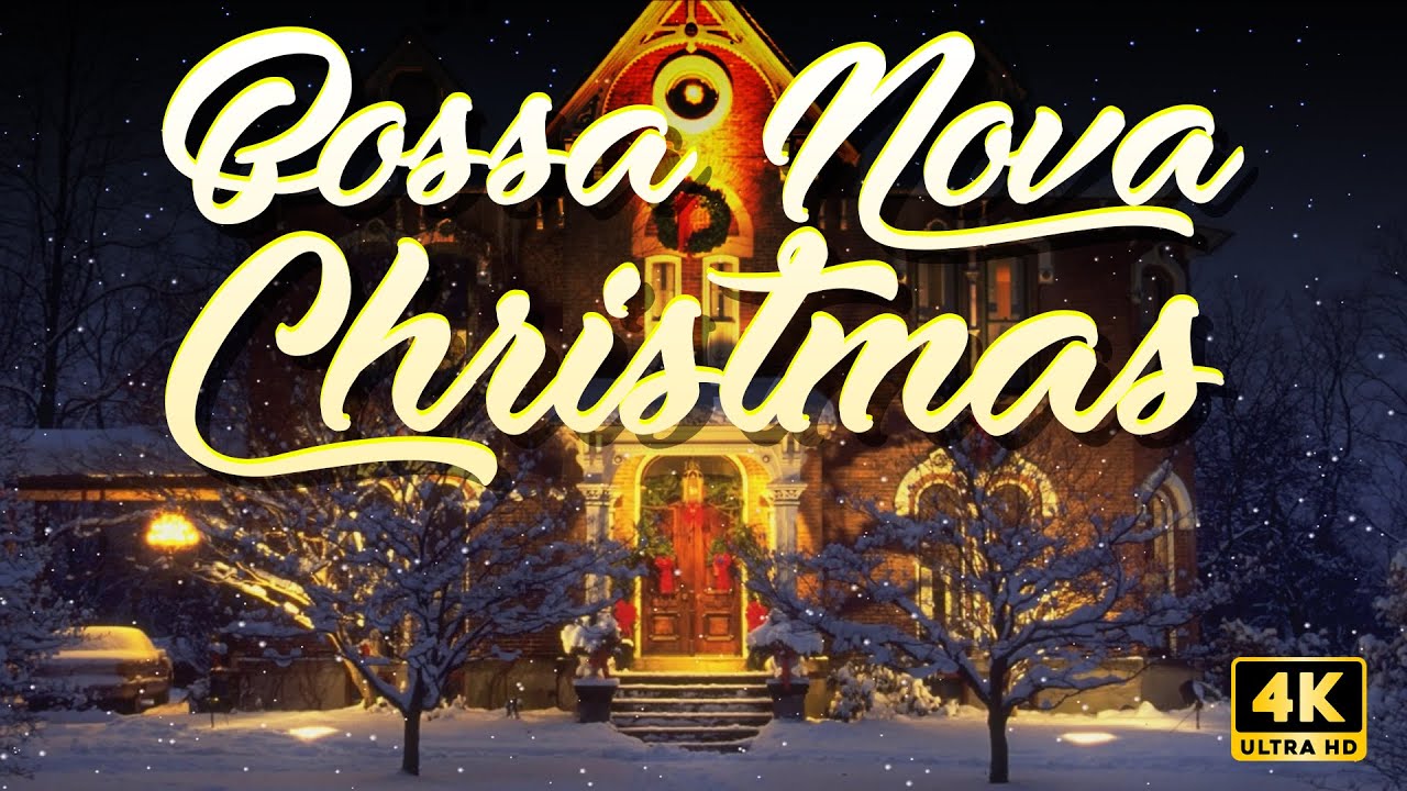 ⁣Christmas Bossa Nova Music - Relaxing Christmas Café - 4K ???