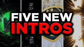 5 NEW INTROS! - Axis