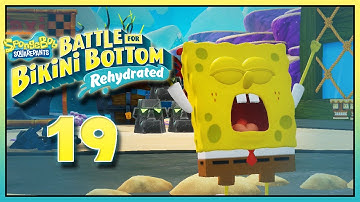 SpongeBob SquarePants: Battle for Bikini Bottom Rehydrated - Part 19