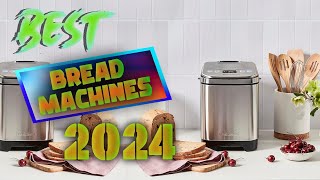 Celebrity Top 7 Best Bread Machines of 2024 Profile