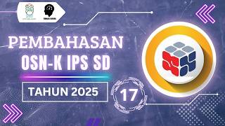 Pembahasan OSNK IPS SD 2025 No 17