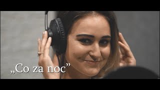 Video thumbnail of "Paulina Papież - Co za noc (VIDEO COVER 2020)"