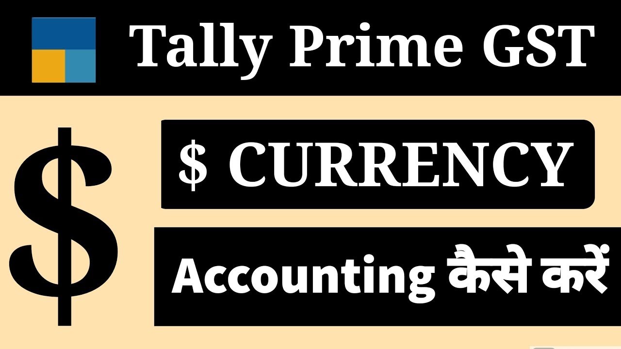 Multi Currency In Tally Prime How To Create Export Invoice In Tally 