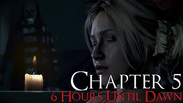 Until Dawn Gameplay Walkthrough Part 6 - Chapter 5 (FULL) Dread (PS4 1080P 60FPS HD)