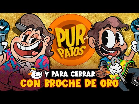 Y PARA CERRAR CON BROCHE DE ORO... 🥇 - Pur de Patos 🦆 🦆 T4 Ep Puebla