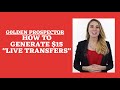 How To Generate "Live Transfers" For Only $15 Per Lead
