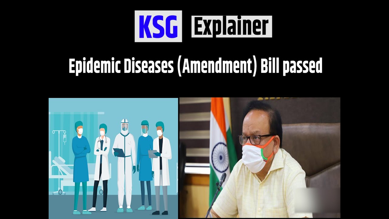 KSG Explainer: Epidemic Diseases Amendment Bill 