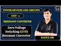 Zero Voltage Switching (ZVS) Resonant Converter | Resonant Converter | Power Devices and Circuits