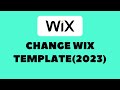 Change Your Wix Website Template/Theme (2022)