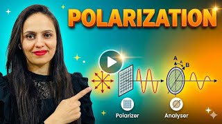Polarisation | Electrostatic Potential and Capacitance Class 12 Physics | Full Concept Explained