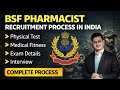 BSF Pharmacist Recruitment | Eligibility, Salary, Exam & Selection Process | BSF Pharmacist Vacancy