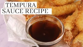 TEMPURA SAUCE ( How To Make Tempura Sauce Recipe ) -  NO MIRIN