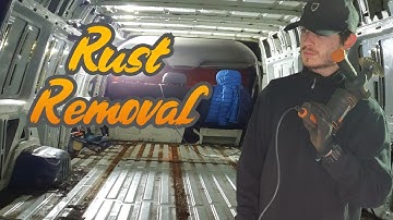 Rust Removal! Van Build Ep 3
