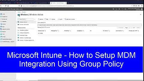 Microsoft Intune - How to Setup Mobile Device Management Integration Using Group Policy