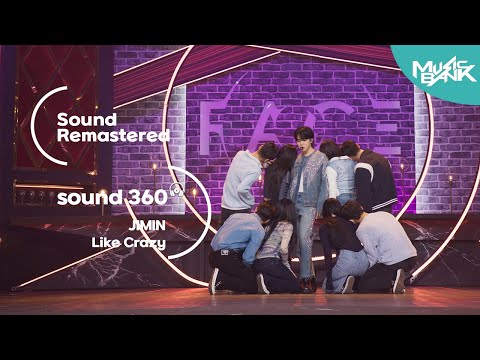 [사운드 360°] 뮤직뱅크, JIMIN (지민)  &amp;#39;Like Crazy&amp;#39; 🎼Sound Remastered🎧 공간음향 Ver. ㅣKBS 230331 방송