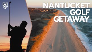 A Nantucket Getaway: Miacomet Golf Course | Season 1 Episode 5 of Golf In Massachusetts