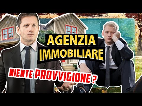 Quando l’AGENZIA IMMOBILIARE non ha diritto alla PROVVIGIONE? | Avv. Angelo Greco