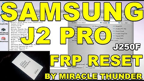 Samsung Galaxy j2 pro j250f frp reset by miracle thunder