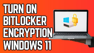 How to Turn On BitLocker Drive Encryption on Windows 11 (Tutorial)