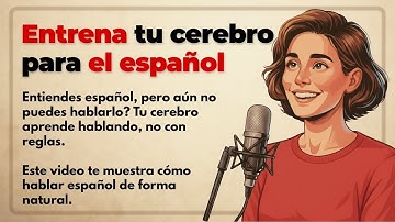 Think in Spanish: Train Your Brain | Speak Spanish Like a Native