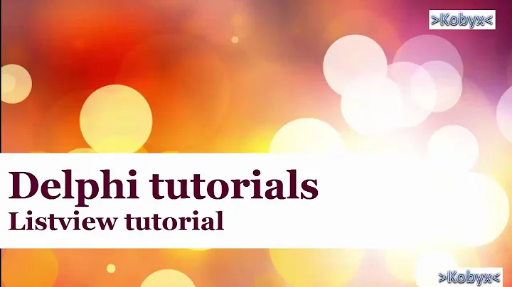 Listview - Delphi Tutorial