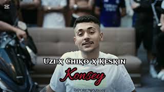 Uzi X Chiko X Keskin Konsey 2.0 Mixed By Emre