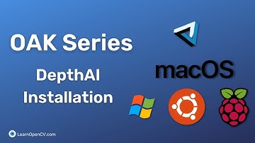 DepthAI Installation | OAK Series