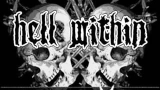 Hell Within - Godspeed To Your Deathbed.wmv