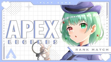 【APEX LEGENDS】ダイヤまであと少しで沼ってます💎→valoアンレート【Vtuber】