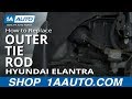 How To Replace Outer Tie Rod 1996-2006 Hyundai Elantra