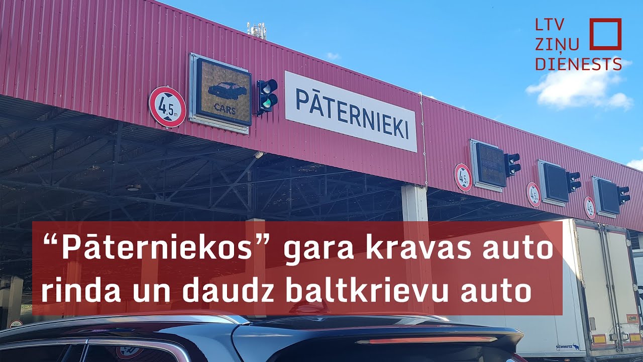 “Pāterniekos” gara kravas auto rinda un daudz baltkrievu auto