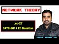 GATE 2017 EE Question Solved | Lec-27 with Sohail Sir 🔧