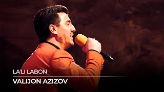 Валичон Азизов - Лаъли Лабон / Valijon Azizov - La'li Labon (2020)