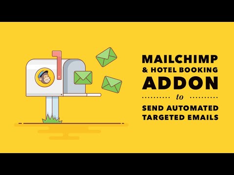 Hotel Booking & Mailchimp Integration. How to send automated emails.