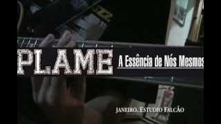 Teaser Plame - A Essência De Nós Mesmos - Parte 2