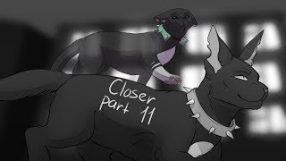 Closer | Scourge MAP | Part 11