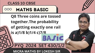 Q8 Three coins are tossed together.The probability of getting exactly one rail is a)1/8 b)1/4 c)7/8