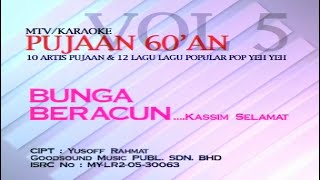 Kassim Selamat - Bunga Beracun ( Karaoke Video)