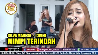 Mimpi Terindah ( Elvy Sukaesih ) Cover  by Silva Mahesa