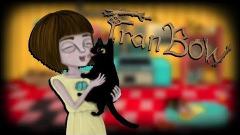 Fran Bow: Chapter 2 (Parts 1 & 2) Gameplay | Finding Mr Midnight