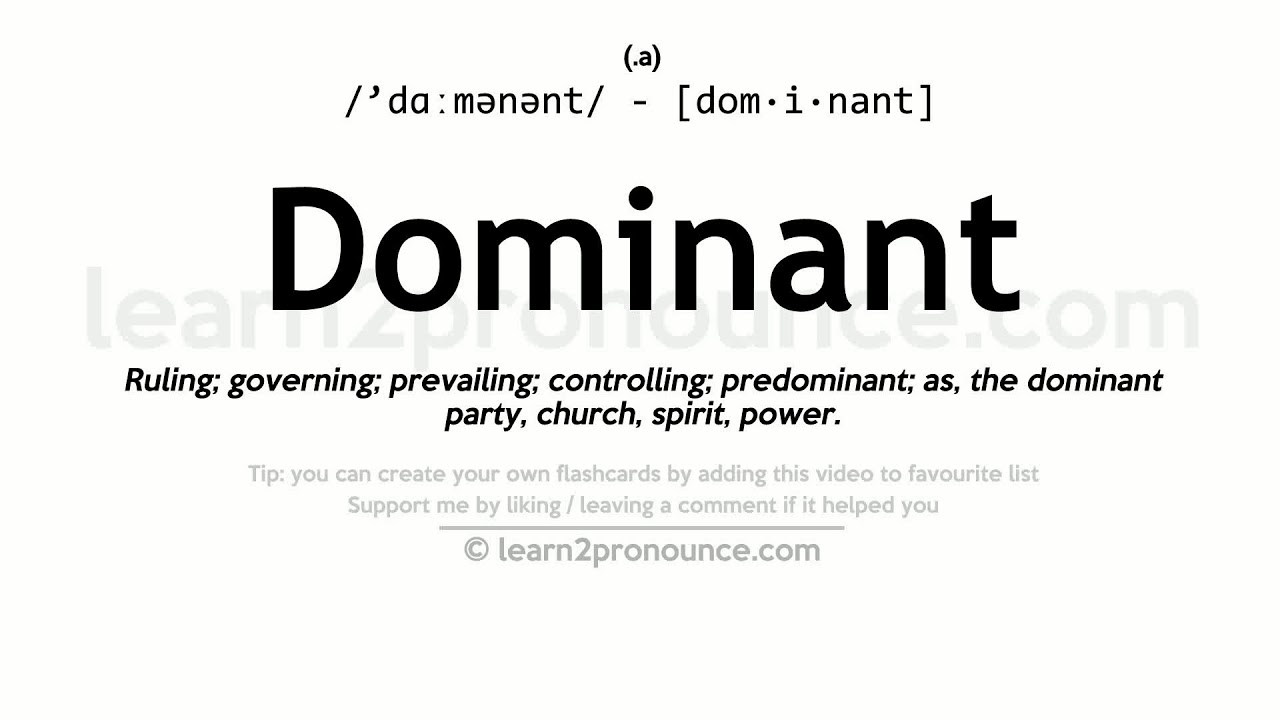 pronunciation-of-dominant-definition-of-dominant-youtube