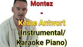 Montez - Keine Antwort (Instrumental/Karaoke Piano)