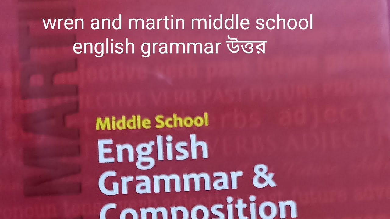 wren and martin middle school english grammar all answer YouTube