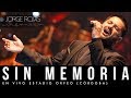 Jorge Rojas -  Sin Memoria | En Vivo Estadio Orfeo Córdoba