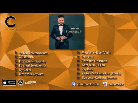 Turan Şahin - Ya Ben Anlatamadum ✔️