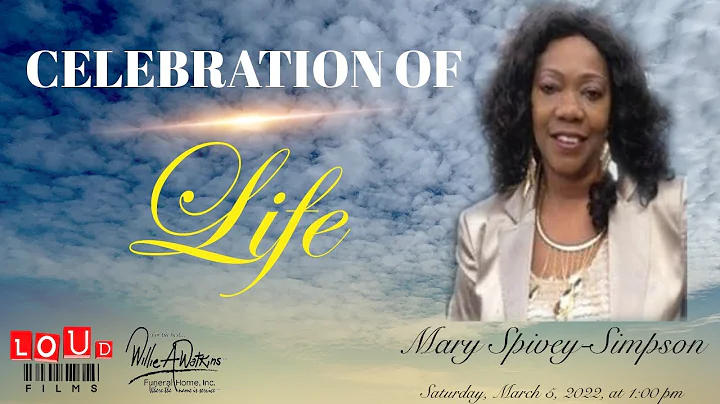Celebration of Life for Mary Spivey-Simpson