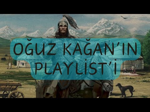 oğuz kağan'ın playlist'i ‐ Türk Tarihi Okurken/Çalışırken Dinlenecek Müzikler 2