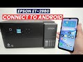 Epson ET-2980 : How to Connect Android Phone to Print and Scan Using Wifi