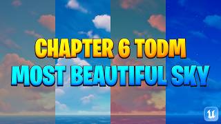 How to Get TODM Chapter 6 in Fortnite Creative (UEFN) | Sky Box