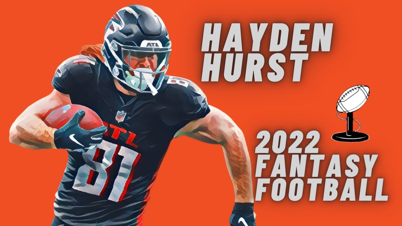 Hayden Hurst 2022 Fantasy Football YouTube